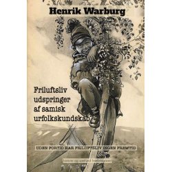 FRILUFTSLIV UDSPRINGER AF SAMISK URFOLKSKUNDSKAB