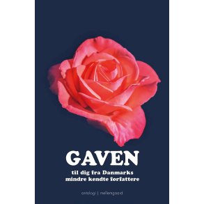 GAVEN - til dig fra Danmarks mindre kendte forfattere