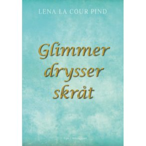 GLIMMER DRYSSER SKRT