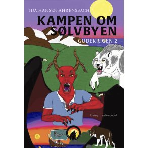 KAMPEN OM SLVBYEN - Gudekrigen 2