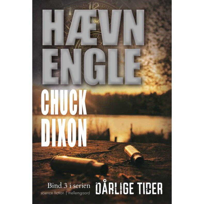 HVNENGLE - Drlige tider bind 3