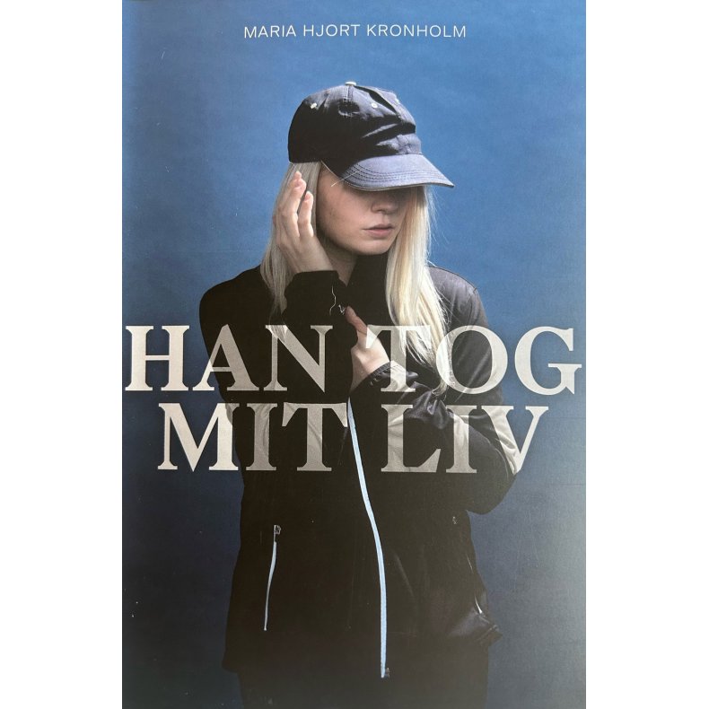 HAN TOG MIT LIV