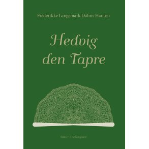 HEDVIG DEN TAPRE