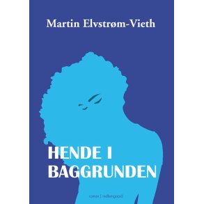 HENDE I BAGGRUNDEN