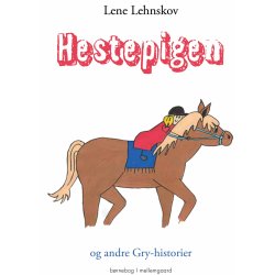 HESTEPIGEN - og andre Gry-historier