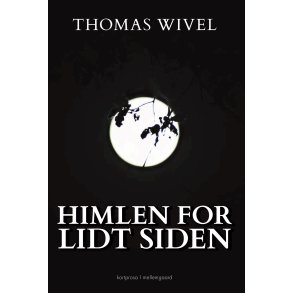 HIMLEN FOR LIDT SIDEN