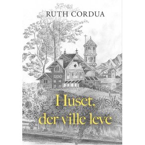 HUSET, DER VILLE LEVE