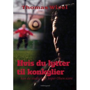 HVIS DU LYTTER TIL KONKYLIER, KAN DU STADIG HRE JESPER OLSEN SCORE