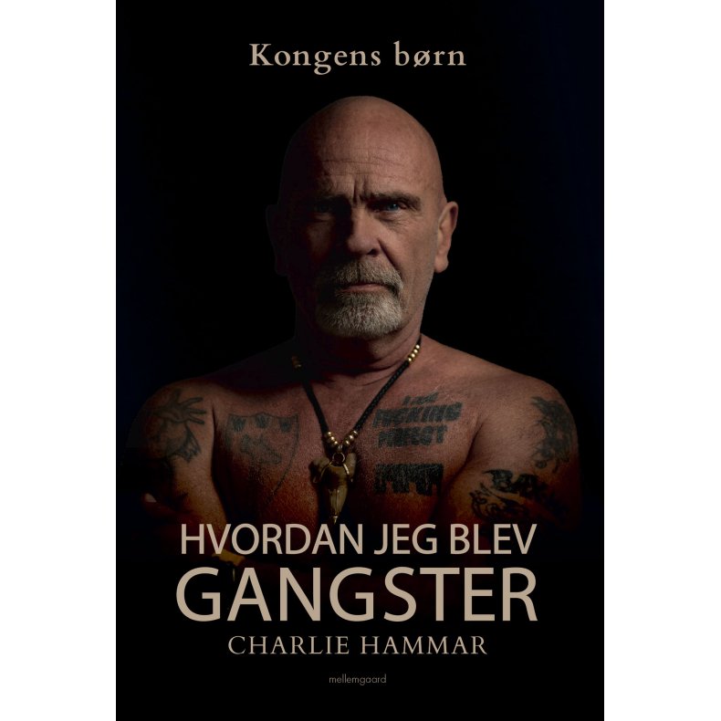 HVORDAN JEG BLEV GANGSTER - Kongens b�rn