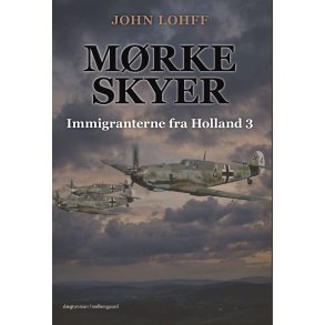 M�RKE SKYER - Immigranterne fra Holland 3