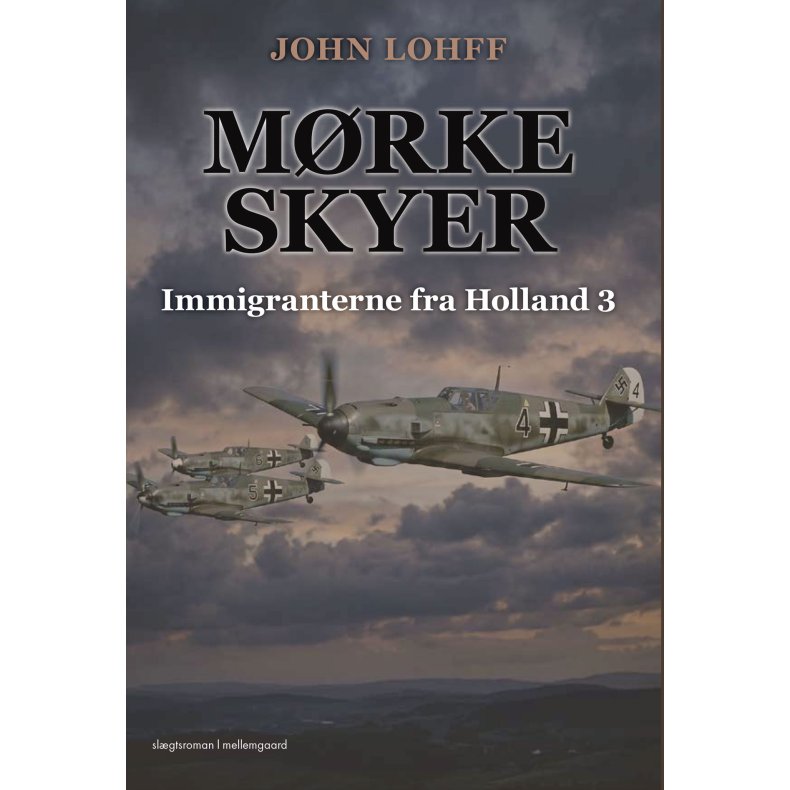 M�RKE SKYER - Immigranterne fra Holland 3
