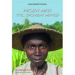 INGEN MAD TIL DOVEN MAND - en afrikansk cykelodyss