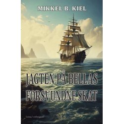 JAGTEN P BELLAS FORSVUNDNE SKAT