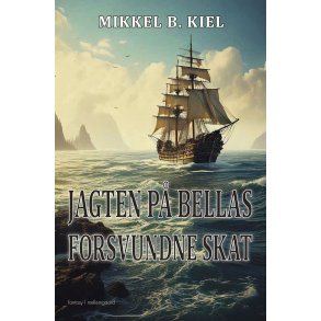 JAGTEN P BELLAS FORSVUNDNE SKAT