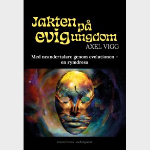 JAKTEN P EVIG UNGDOM