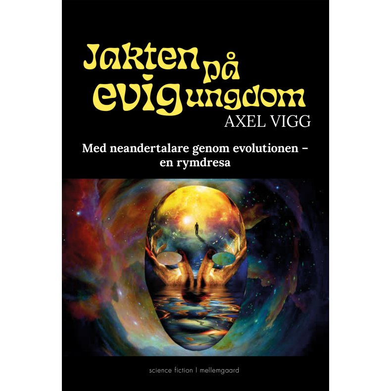 JAKTEN P EVIG UNGDOM