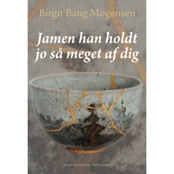 JAMEN HAN HOLDT JO SÅ MEGET AF DIG P-bog