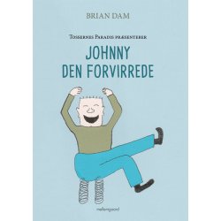 JOHNNY DEN FORVIRREDE