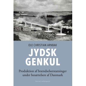 JYDSK GENKUL - Produktion af brndselserstatninger under besttelsen af Danmark