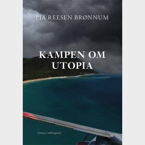 KAMPEN OM UTOPIA