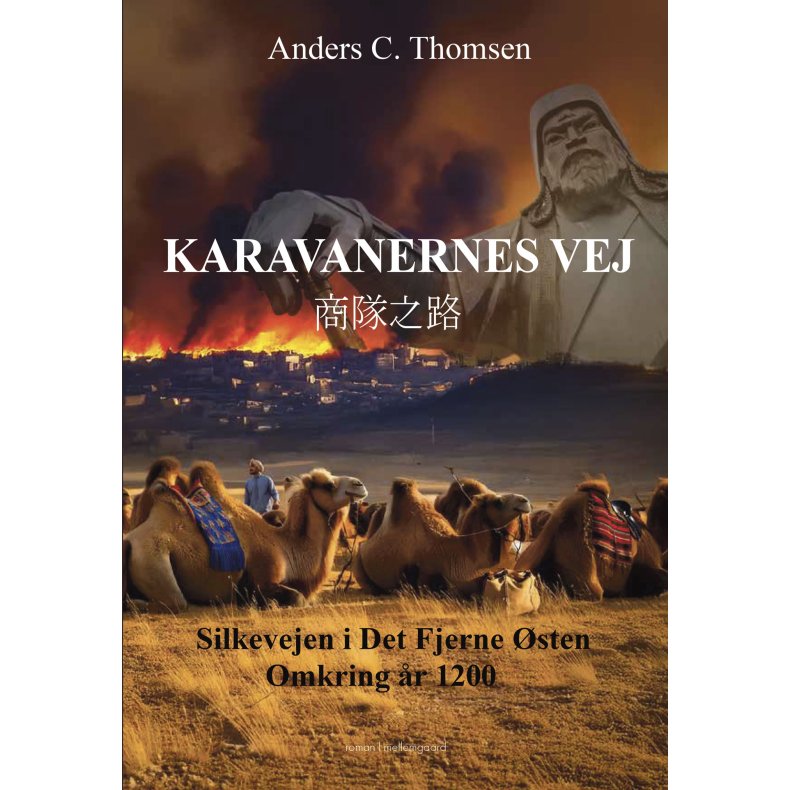 KARAVANERNES VEJ - Silkevejen i Det Fjerne sten. Omkring r 1200