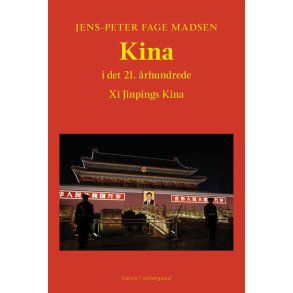 KINA I DET 21. RHUNDREDE - Xi Jinpings Kina