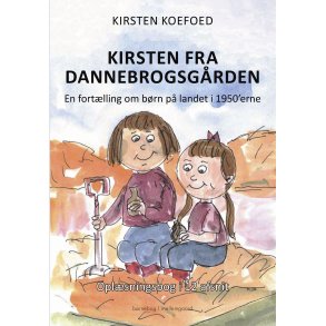 KIRSTEN FRA DANNEBROGSGRDEN - En fortlling om brn p landet i 1950erne