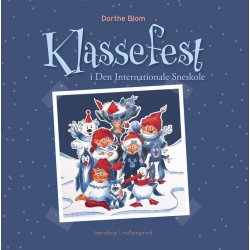 KLASSEFEST I DEN INTERNATIONALE SNESKOLE