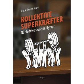 KOLLEKTIVE SUPERKRFTER - Nr ledelse skalerer styrker