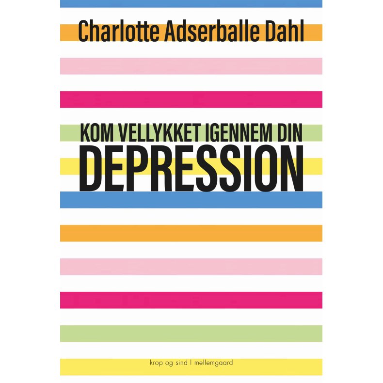 KOM VELLYKKET IGENNEM DIN DEPRESSION