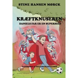 KR�FTKNUSEREN - Daniels far er en superhelt