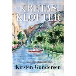 KRETAS KLFTER - som jeg oplevede dem