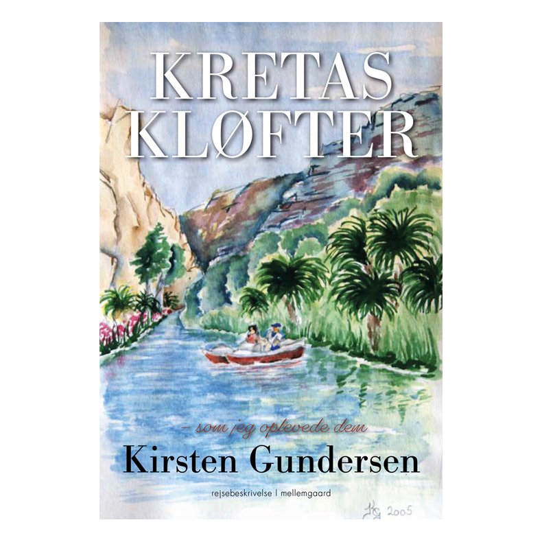 KRETAS KLFTER - som jeg oplevede dem