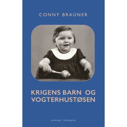 KRIGENS BARN OG VOGTERHUSTSEN