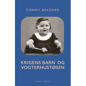 KRIGENS BARN OG VOGTERHUSTSEN