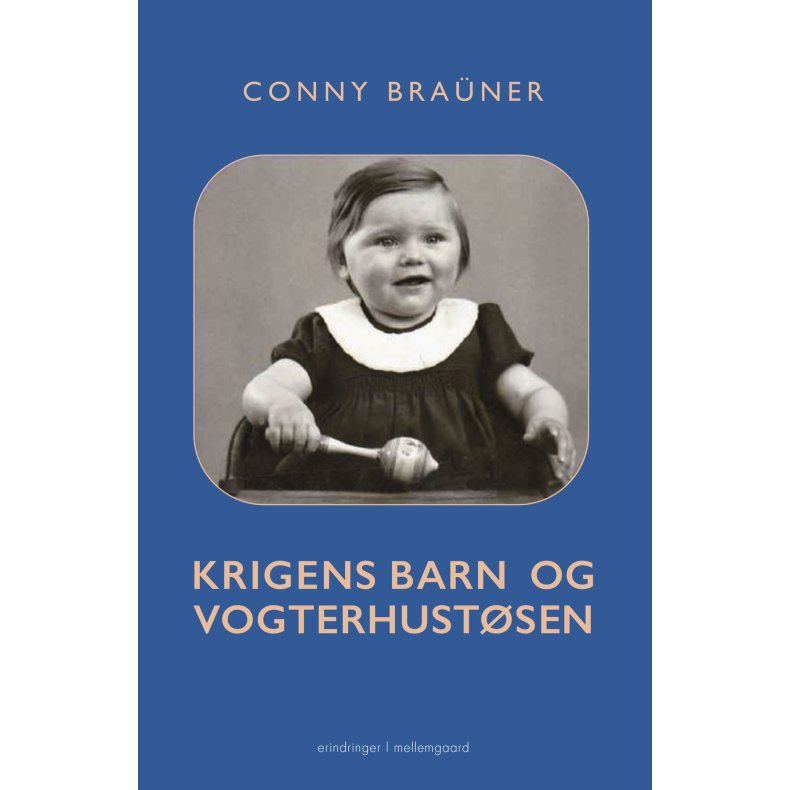KRIGENS BARN OG VOGTERHUSTSEN