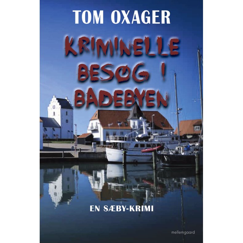 KRIMINELLE BES�G I BADEBYEN - En S�by-krimi