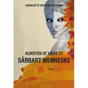 KUNSTEN AT VRE ET SRBART MENNESKE