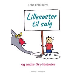 LILLESSTER TIL SALG - og andre Gry-historier