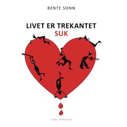 LIVET ER TREKANTET - Suk