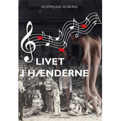 LIVET I HNDERNE