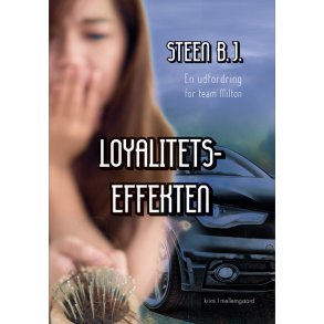 LOYALITETSEFFEKTEN - En udfordring for Team Milton