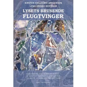 LYSETS BRUSENDE FLUGTVINGER
