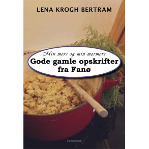 MIN MORS OG MIN MORMORS GODE GAMLE OPSKRIFTER FRA FAN