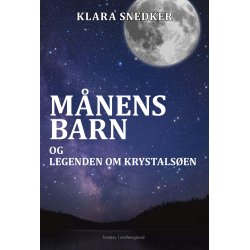 MNENS BARN OG LEGENDEN OM KRYSTALSEN