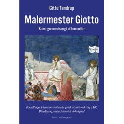 MALERMESTER GIOTTO - Kunst gennemtrngt af humanitet