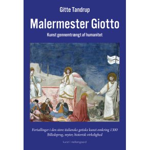 MALERMESTER GIOTTO - Kunst gennemtrngt af humanitet