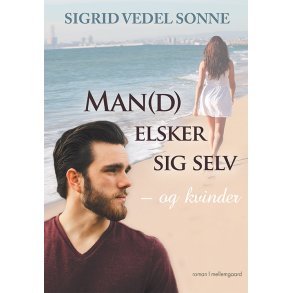 MAN(D) ELSKER SIG SELV - OG KVINDER