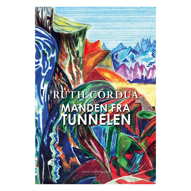 MANDEN FRA TUNNELEN