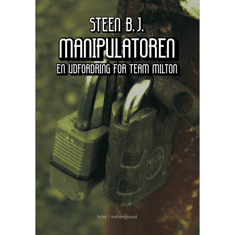 MANIPULATOREN - En udfordring for Team Milton